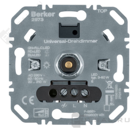 Механизм светорегулятора (диммера) 20-210 Вт/ВА, для LED 3-60 Вт
R.1,  R.3,  R.8,  R.Classic,  K.1,  K.5,  Q.1,  Q.3,  Q.7,  S.1,  B.3,  B.7,  поворотно-нажимной,  лампы накаливания и галогенные 220В (R),  лампы с индукционным (обмоточным) трансформ.(L),  лампы с электронным (емкостным) трансформ.(C),  диммируемые лампы LED 220В (LEDi тип L),  диммируемые лампы LED 220В (LEDi тип C),  2973,  2973,  Berker
 - PULSAL.RU